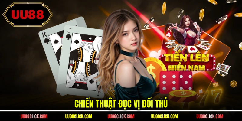 Chiến thuật đọc vị đối thủ