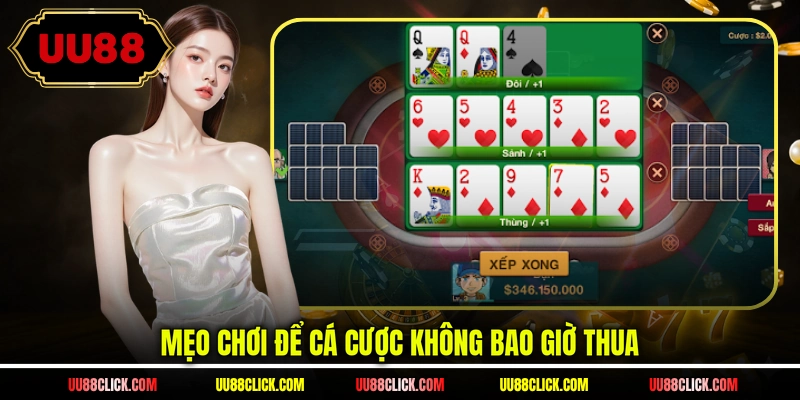 Mẹo chơi để cá cược không bao giờ thua